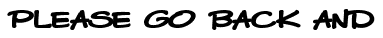 Please go back and