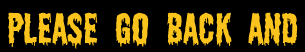 Please go back and