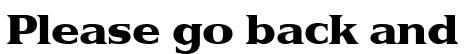 Please go back and