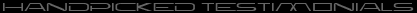 Handpicked testimonials