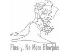  Finally No More Blow Jobs Wed Decal