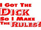  I Got Dick Rules Decal