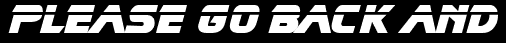 Please go back and