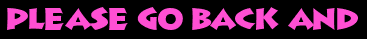 Please go back and