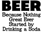  Beer Great Start Decal
