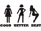  Good Better Best Ladies Decal