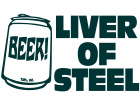  Liver Of Steel Beer Decal
