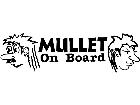  Mullet On Board Decal