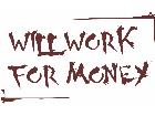  Will Work For Money Decal