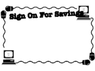 Sticker Custom Preview Image #046813 Computers Miscellaneous Signonfor Savings Frame