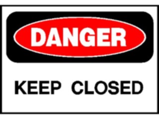 Sticker Custom Preview Image #117213 Signs Danger Signs Keep Closed