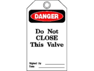 Sticker Custom Preview Image #117261 Signs Danger Tags Dont Close Valve