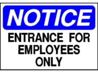 Sticker Custom Preview Image #117725 Signs Information Signs Employee Entrance