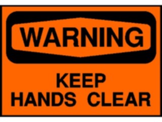 Sticker Custom Preview Image #118035 Signs Warning Signs Tags Keep Hands Clear