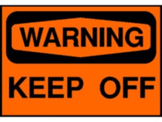 Sticker Custom Preview Image #118036 Signs Warning Signs Tags Keep Off
