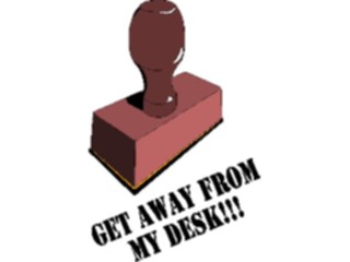 Sticker Custom Preview Image #124396 Stamps Rubber Stamps Get Away From My Desk