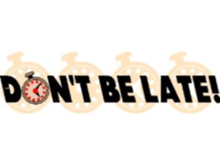 Sticker Custom Preview Image #127317 Titles General Dont Be Late