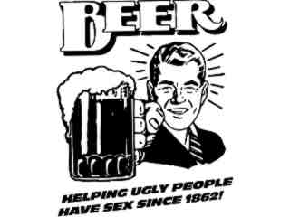  Beer Ugly People Sex Decal Proportional