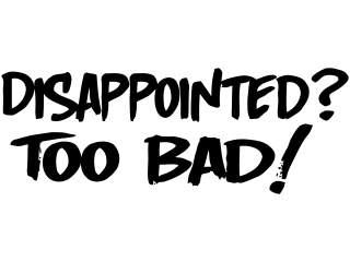  Disappointed To Bad Decal Proportional