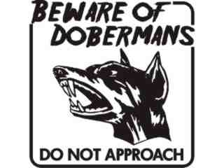  Doberman Beware Sign Blood Decal Proportional