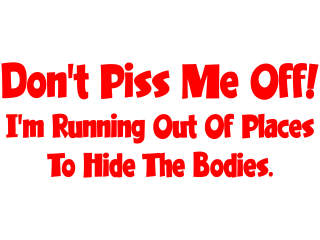  Dont Piss Me Off Decal Proportional