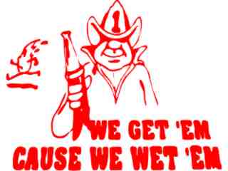  Fire Fighter Wet Em Decal Proportional