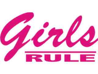  Girls Rule Phrase Decal Proportional