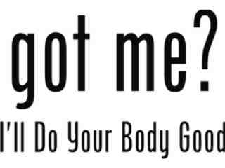  Got Me Body Good Decal Proportional