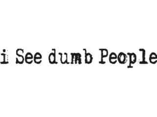  Isee Dumb People Decal Proportional