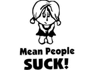  Mean People Suck Girl Decal Proportional