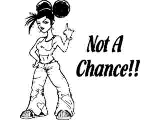  Not A Chance_ G D G Decal Proportional