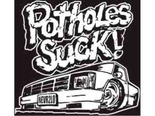  Potholes Suck_ I N V_ D T L Decal Proportional
