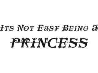 Princess Not Easy Decal Proportional