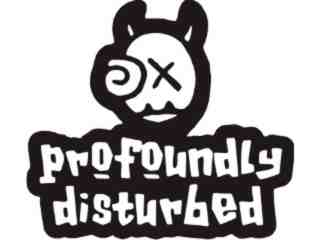  Profoundly Disturbed Decal Proportional