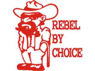  Rebel By Choice Decal Proportional