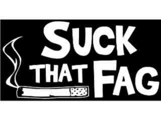  Suck That Fag_ I N V Decal Proportional