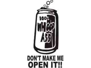  Whooop Ass Can Decal Proportional