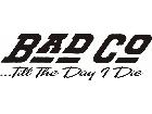  Bad Company Till Die Decal