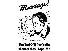  Marriage The End Sex Life Decal