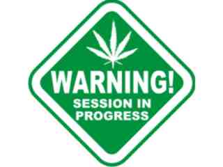  Warning Weed Session Decal Proportional